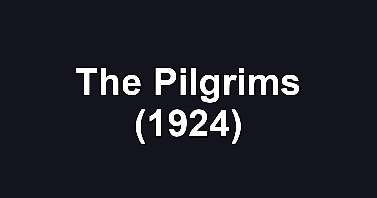 The Pilgrims (1924)