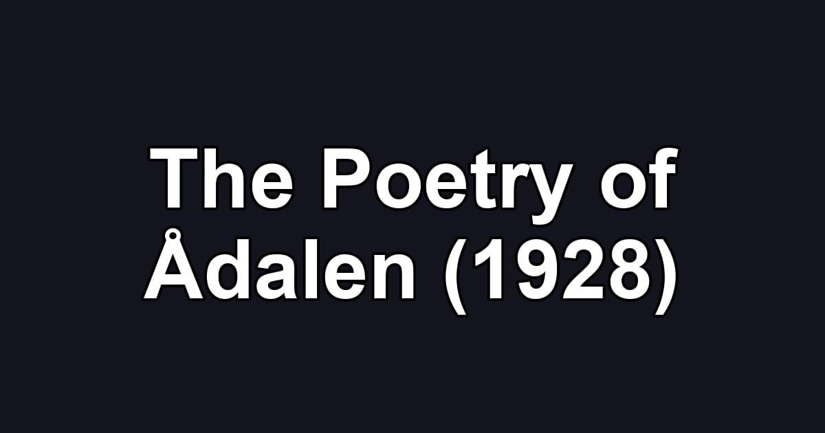 The Poetry of Ådalen (1928)