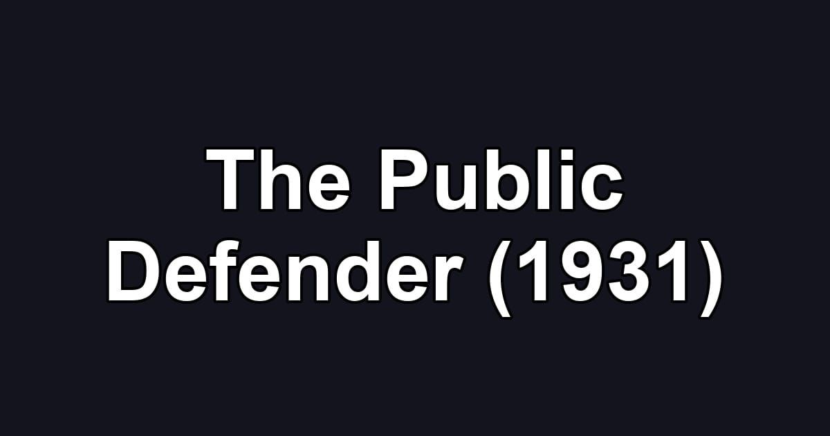 The Public Defender (1931)