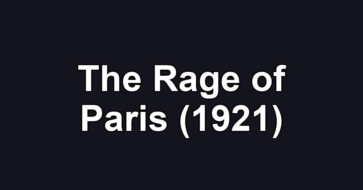 The Rage of Paris (1921)