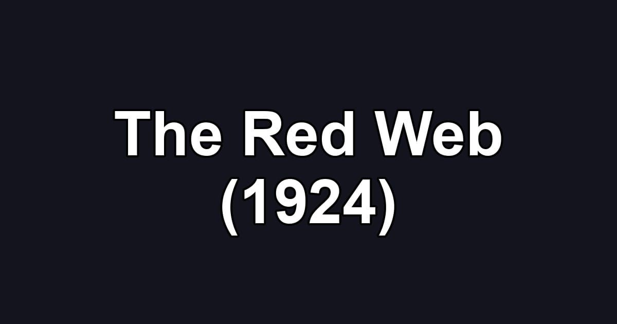 The Red Web (1924)
