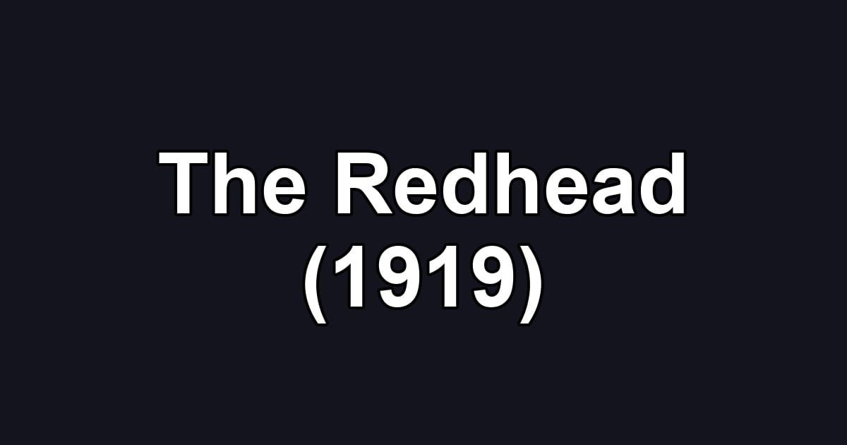 The Redhead (1919)