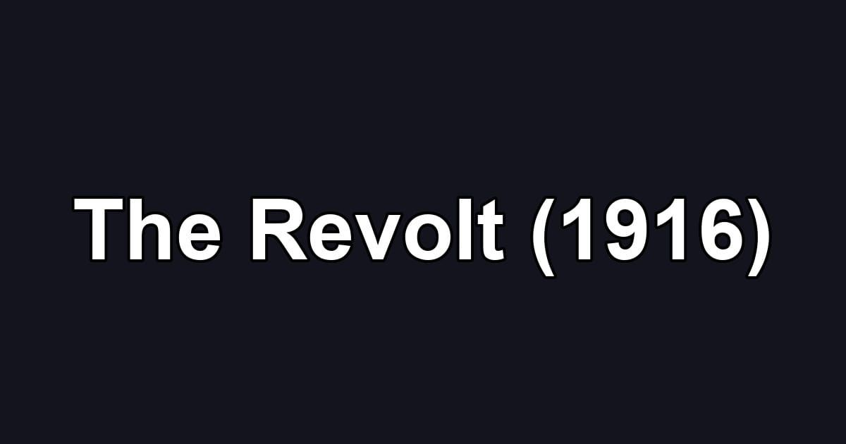 The Revolt (1916)