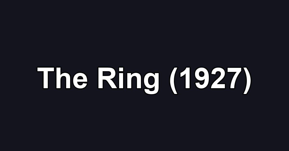 The Ring (1927)