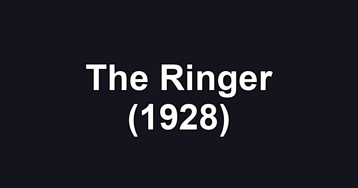 The Ringer (1928)
