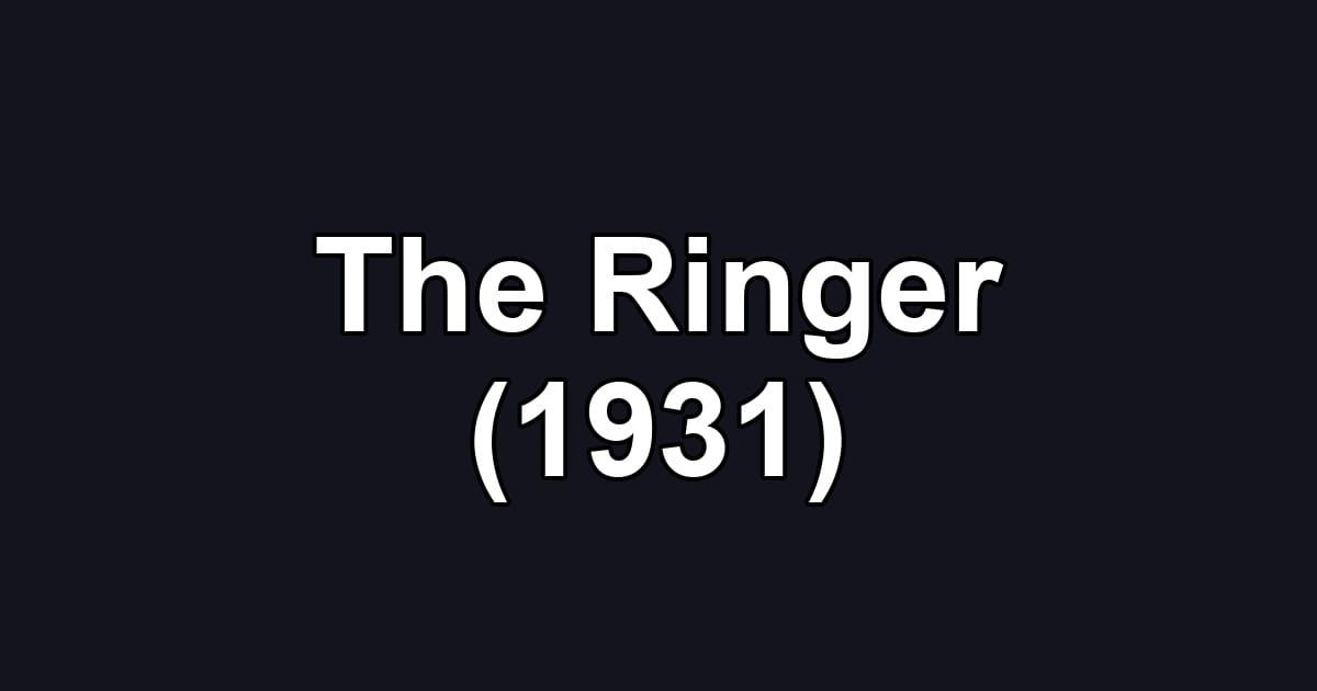 The Ringer (1931)