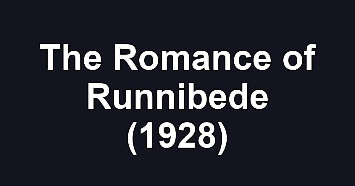 The Romance of Runnibede (1928)