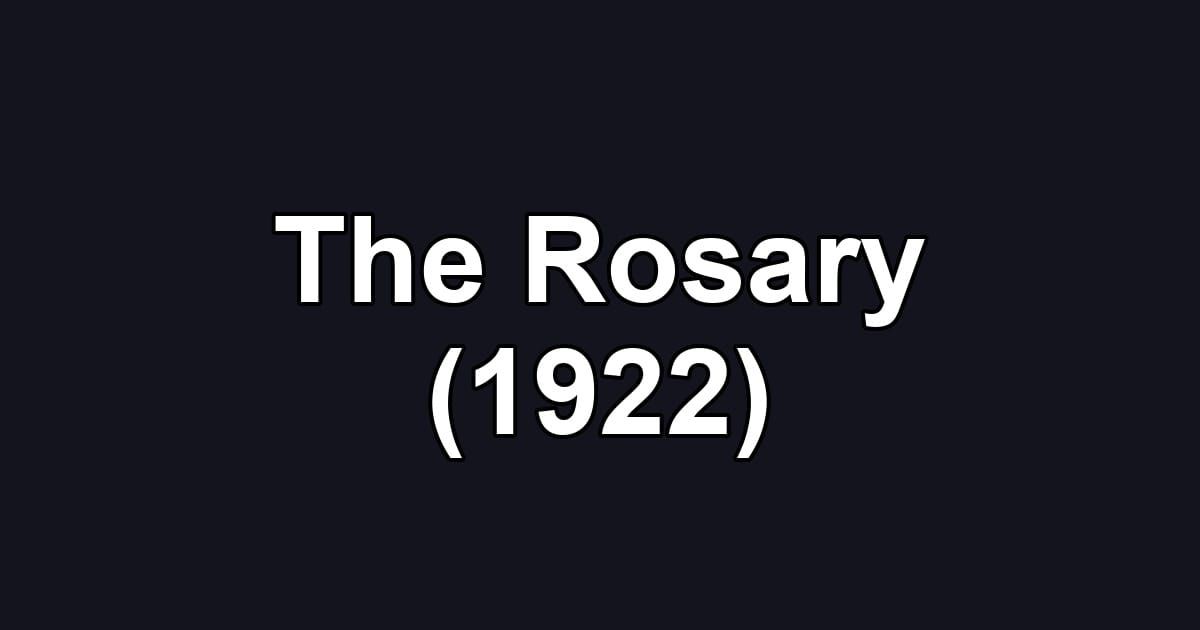 The Rosary (1922)