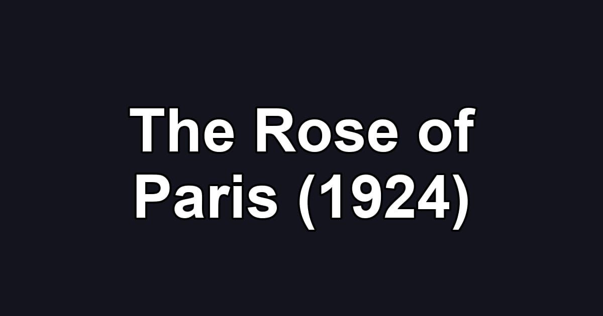 The Rose of Paris (1924)