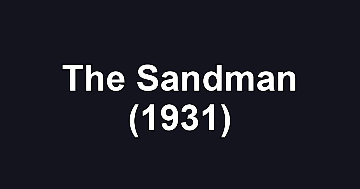 The Sandman (1931)