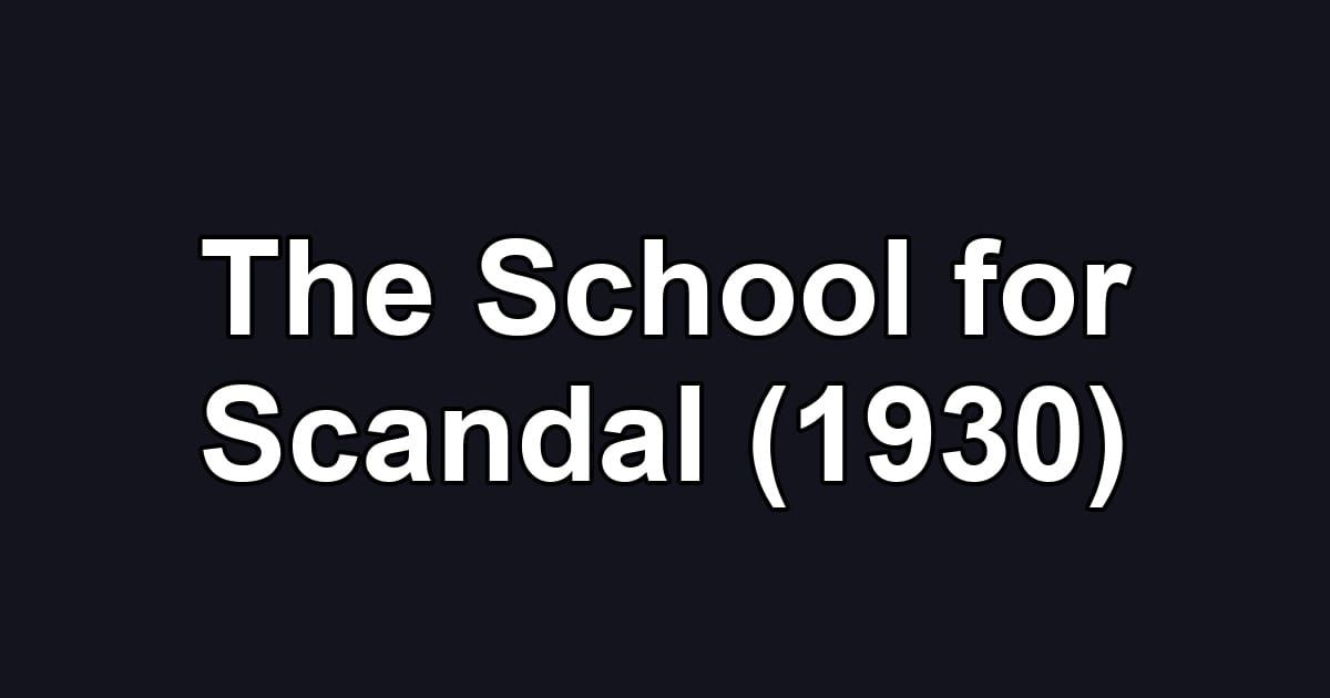 The School for Scandal (1930)