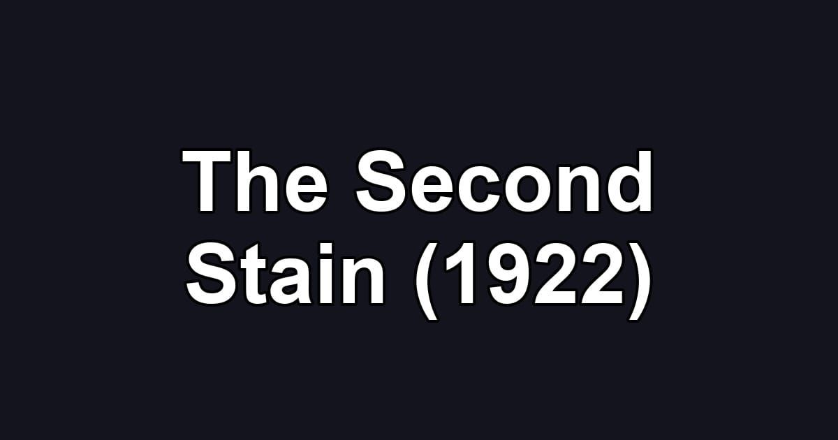 The Second Stain (1922)