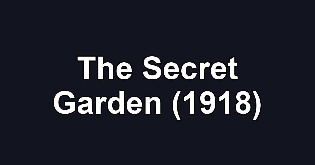 The Secret Garden (1918)