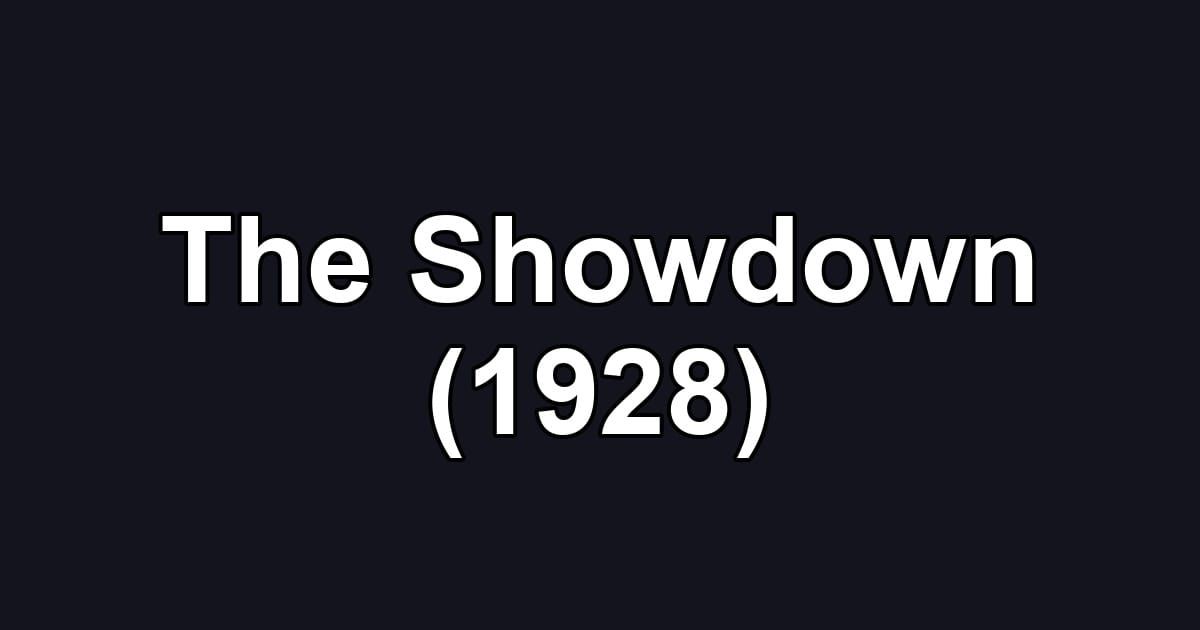 The Showdown (1928)