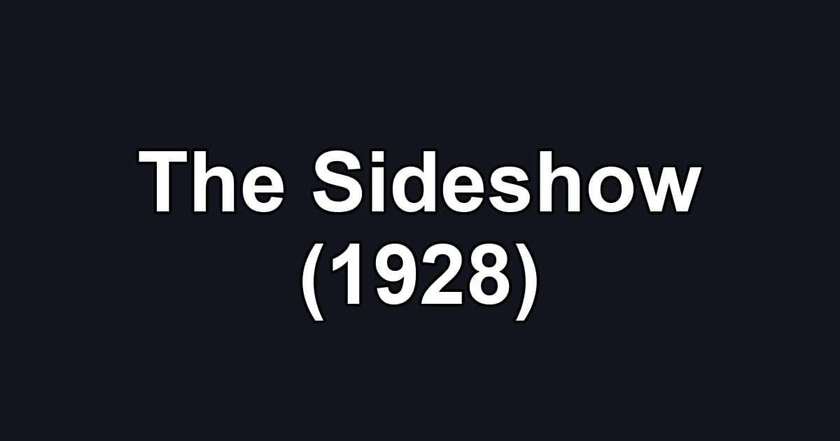 The Sideshow (1928)