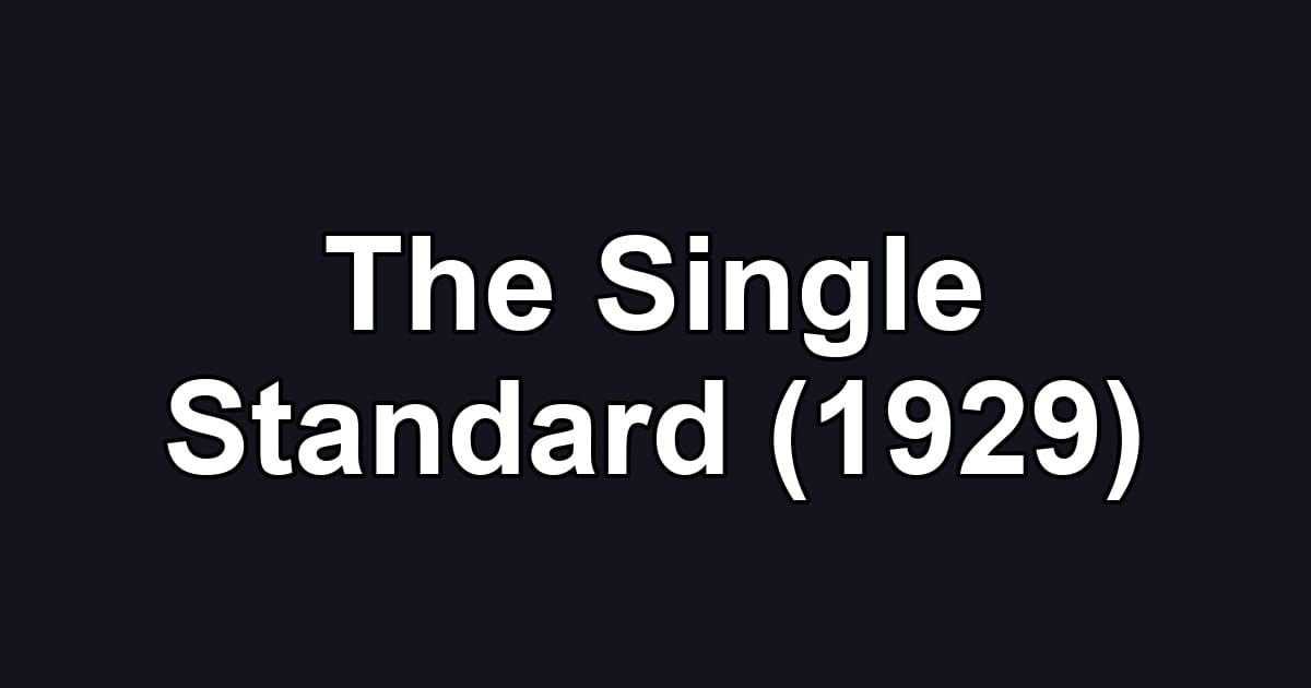 The Single Standard (1929)