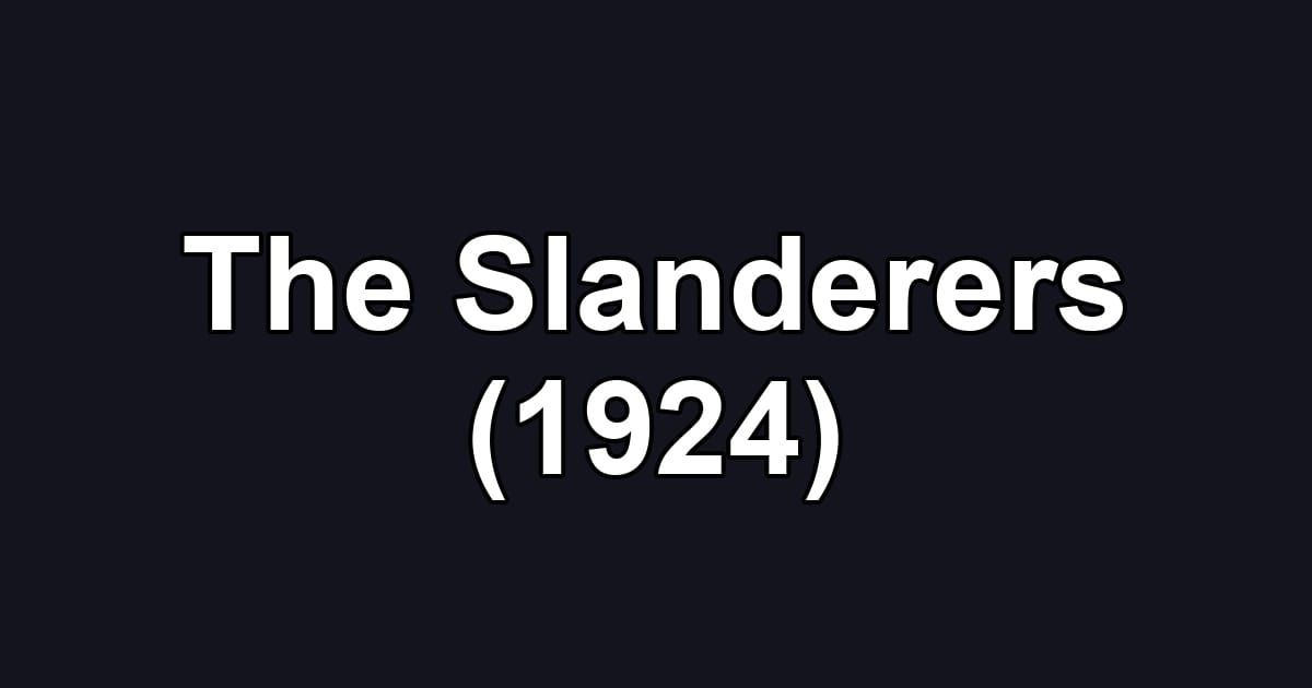 The Slanderers (1924)