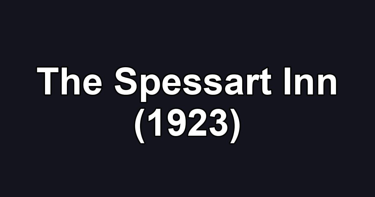 The Spessart Inn (1923)