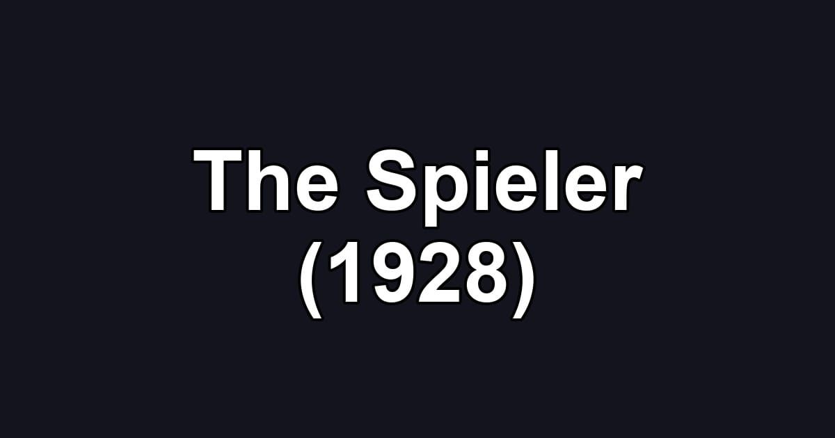 The Spieler (1928)