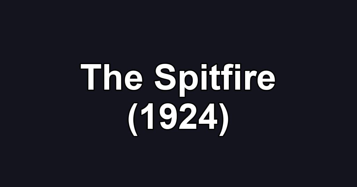 The Spitfire (1924)