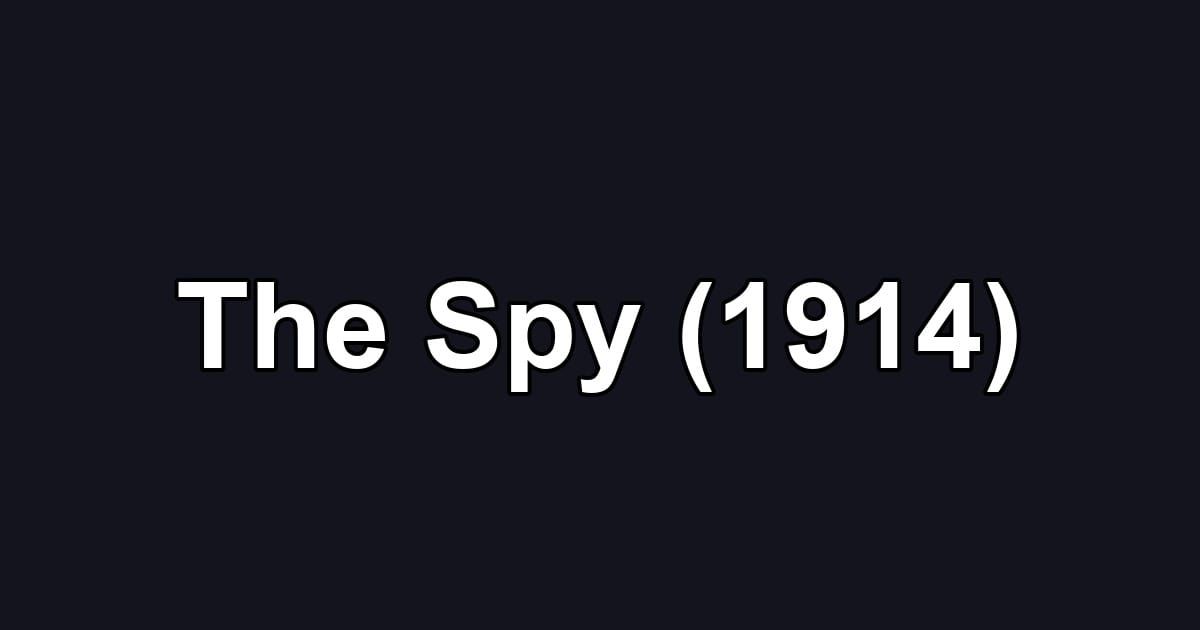 The Spy (1914)
