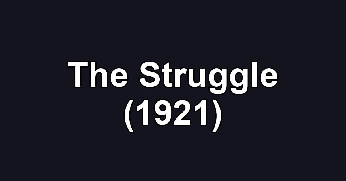 The Struggle (1921)