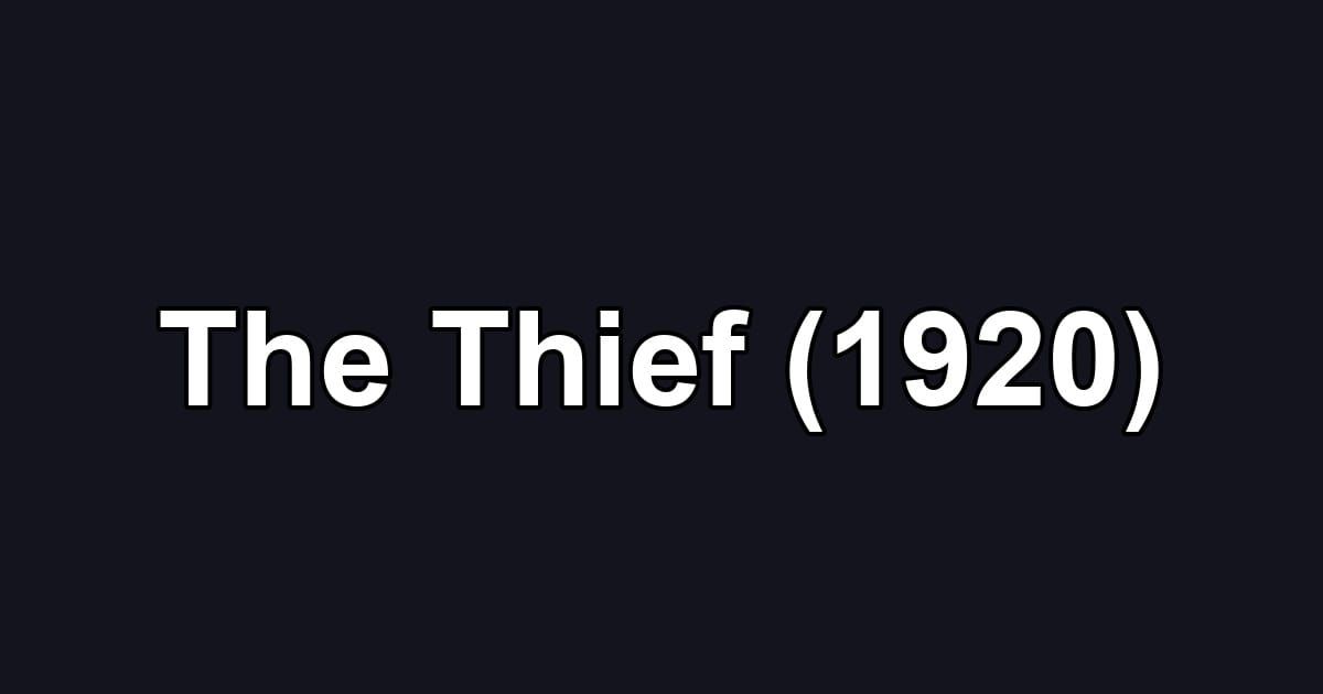 The Thief (1920)