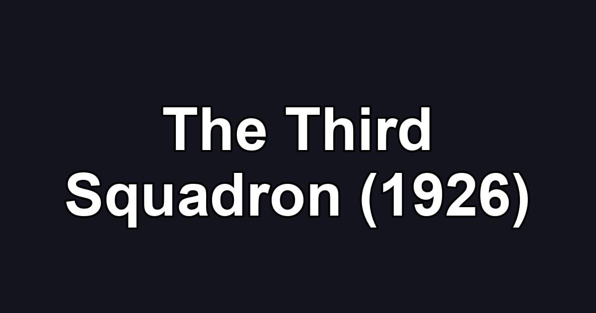 The Third Squadron (1926)