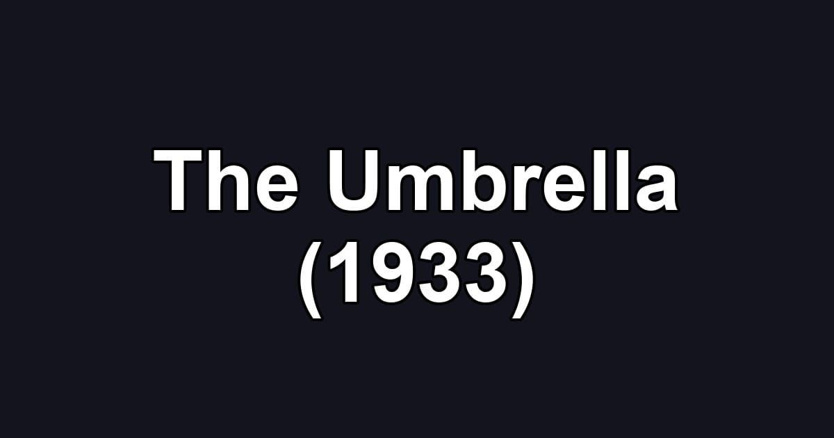 The Umbrella (1933)