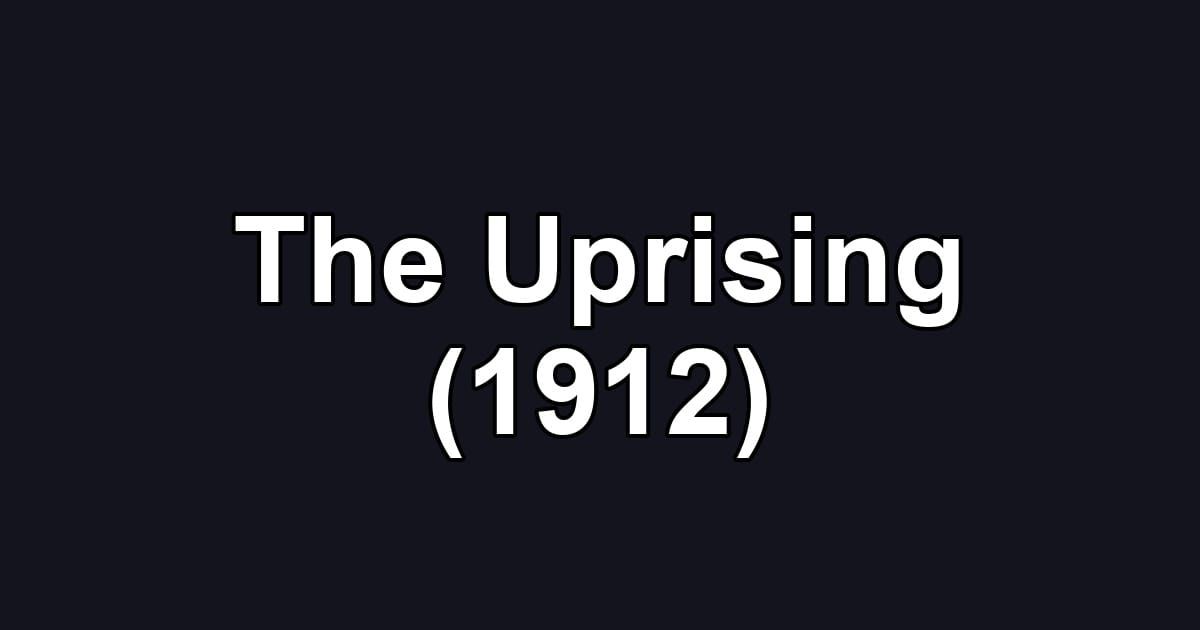The Uprising (1912)