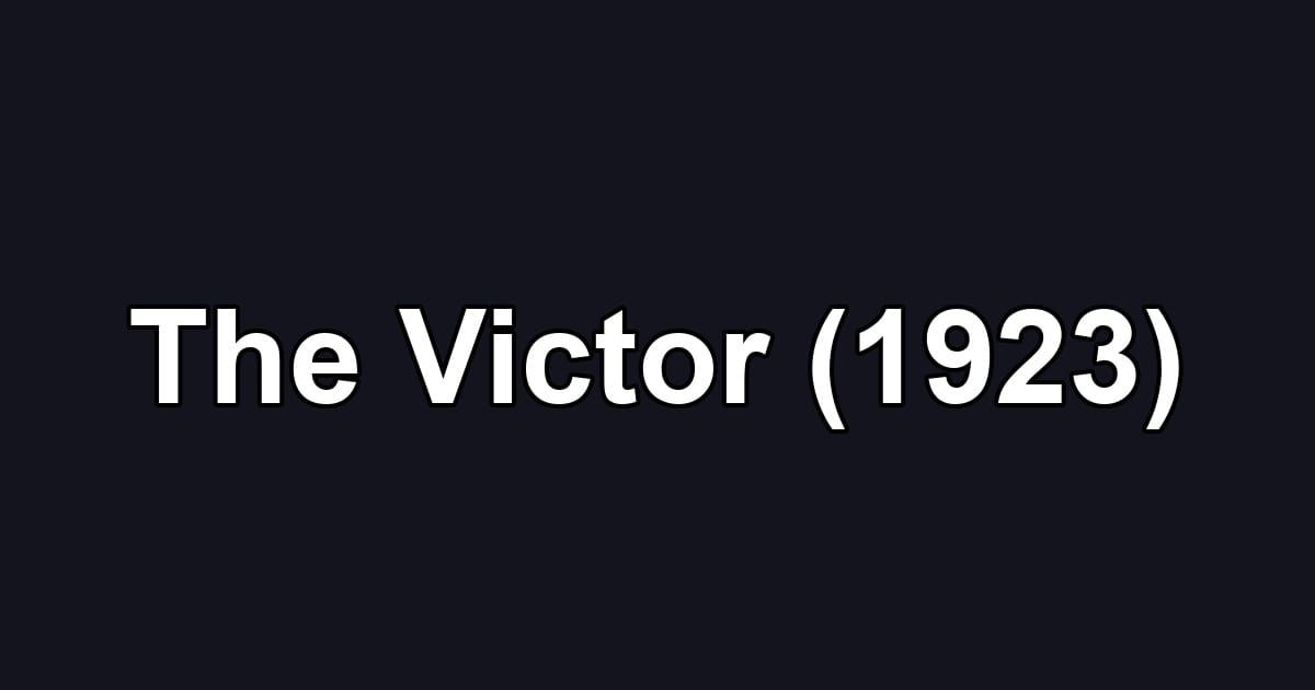 The Victor (1923)