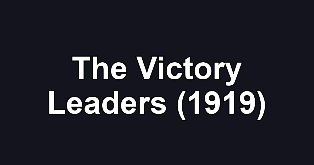 The Victory Leaders (1919)