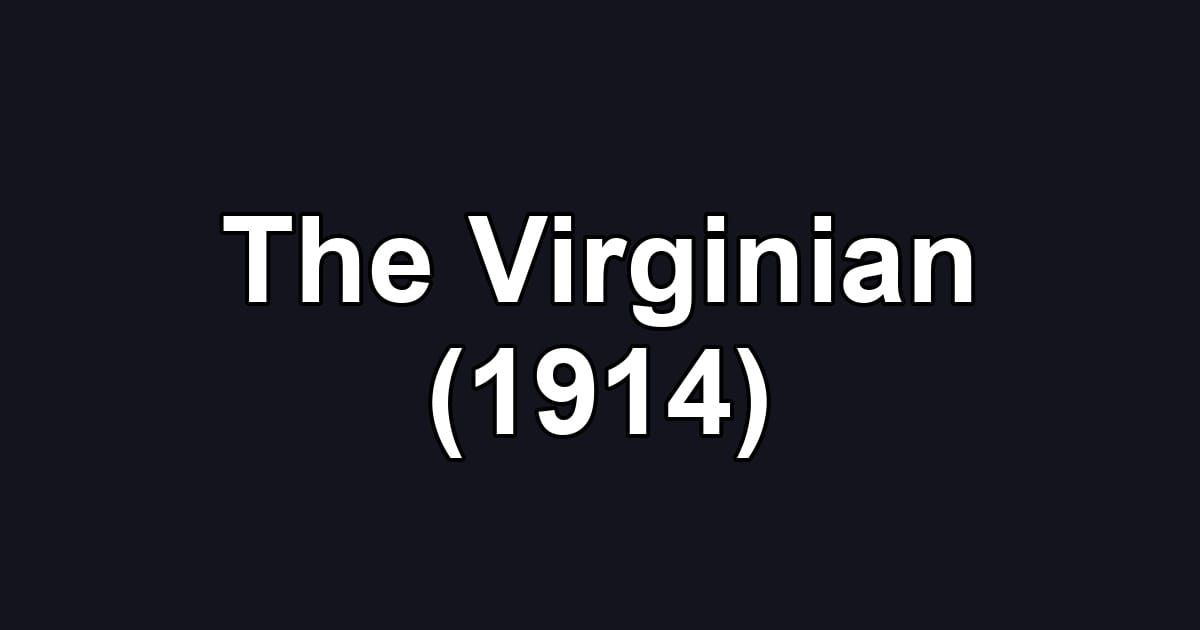 The Virginian (1914)