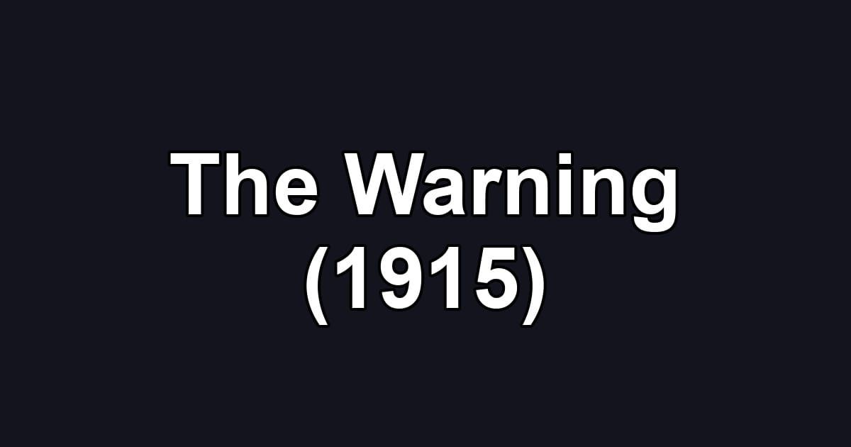 The Warning (1915)