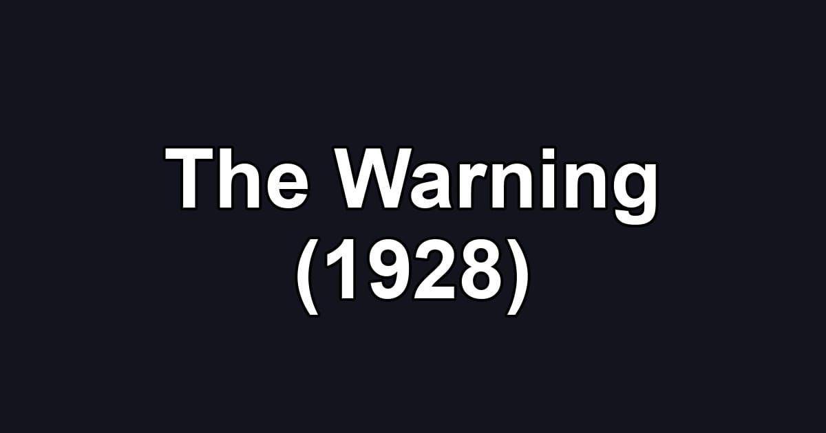 The Warning (1928)