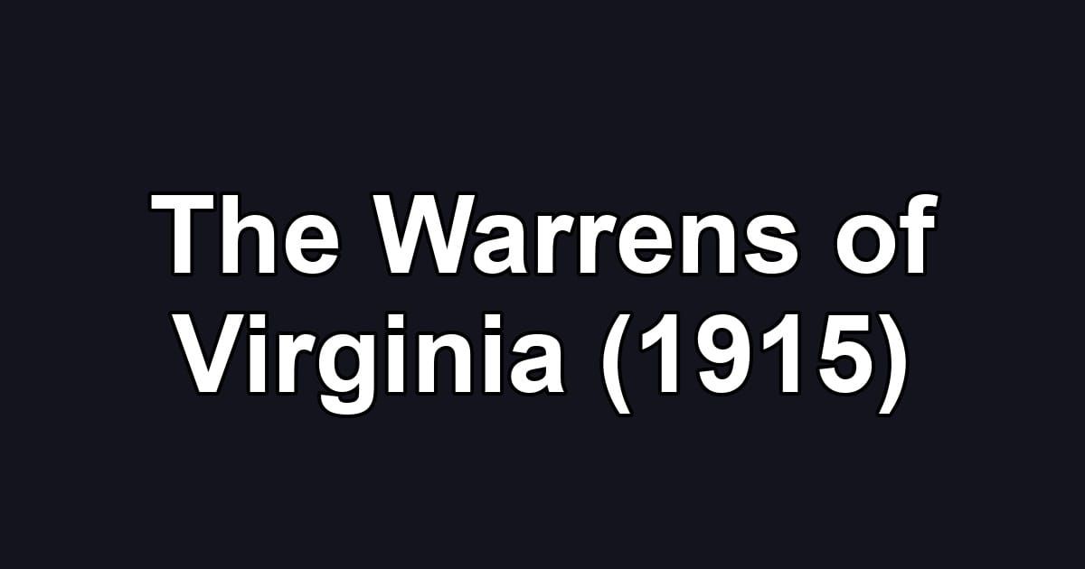 The Warrens of Virginia (1915)