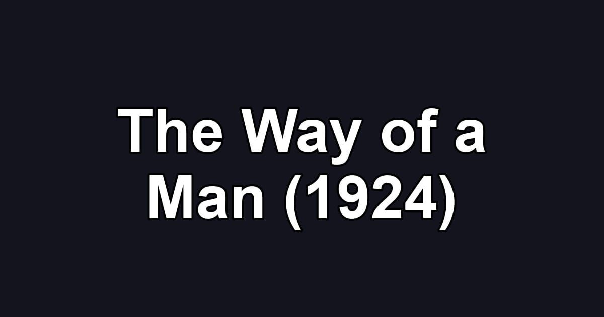 The Way of a Man (1924)