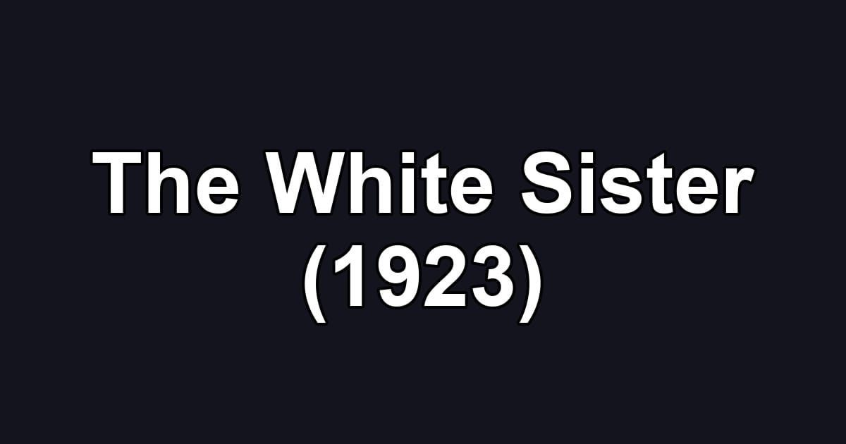 The White Sister (1923)