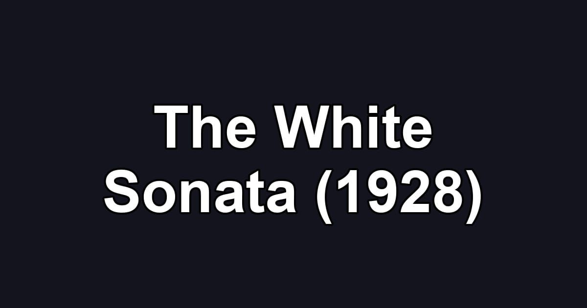 The White Sonata (1928)