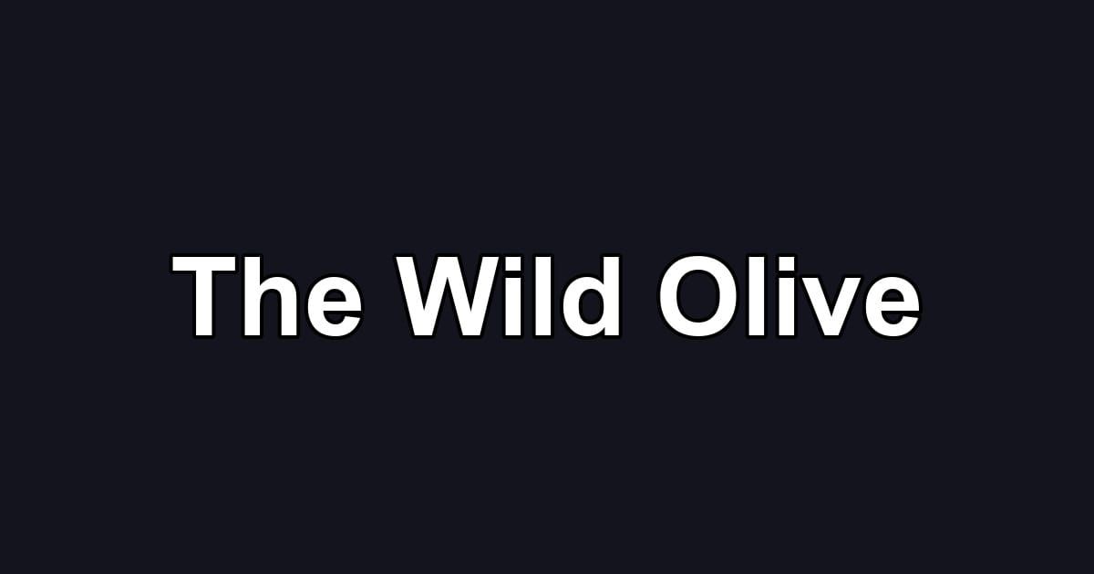 The Wild Olive