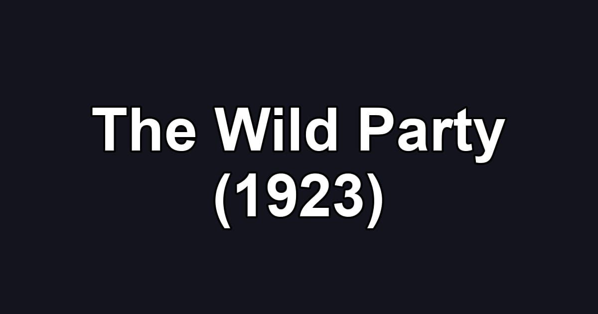The Wild Party (1923)