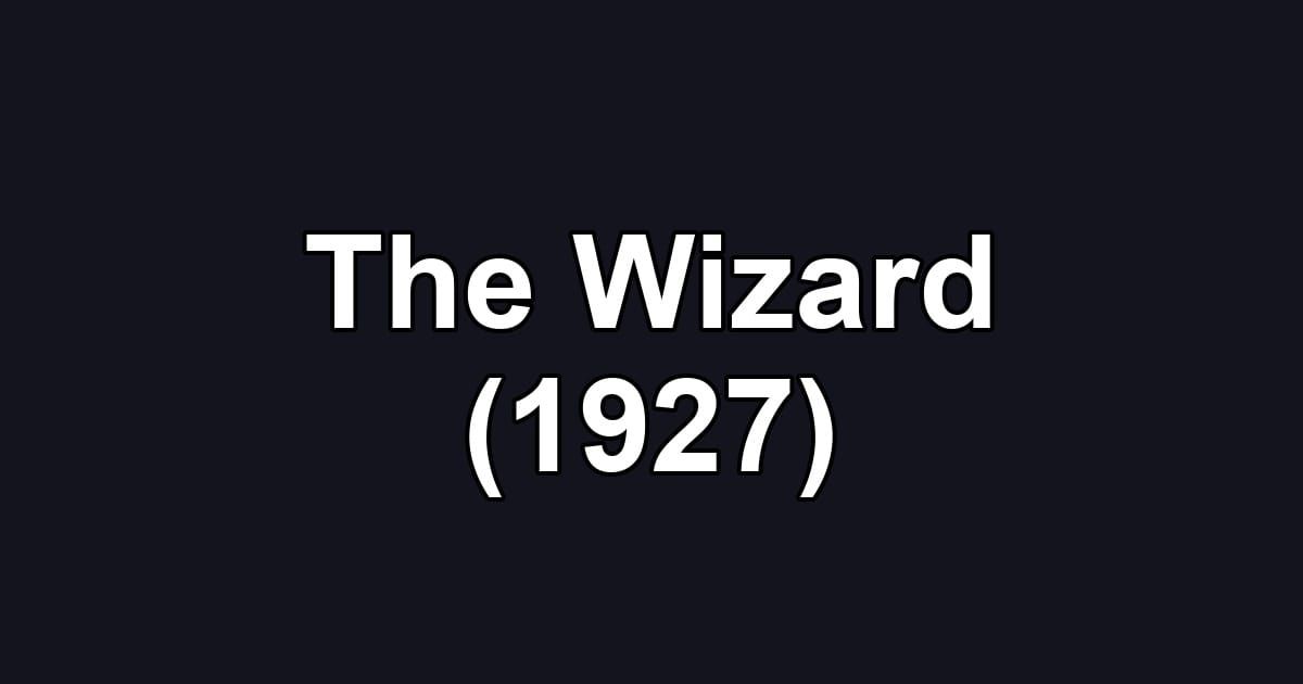 The Wizard (1927)