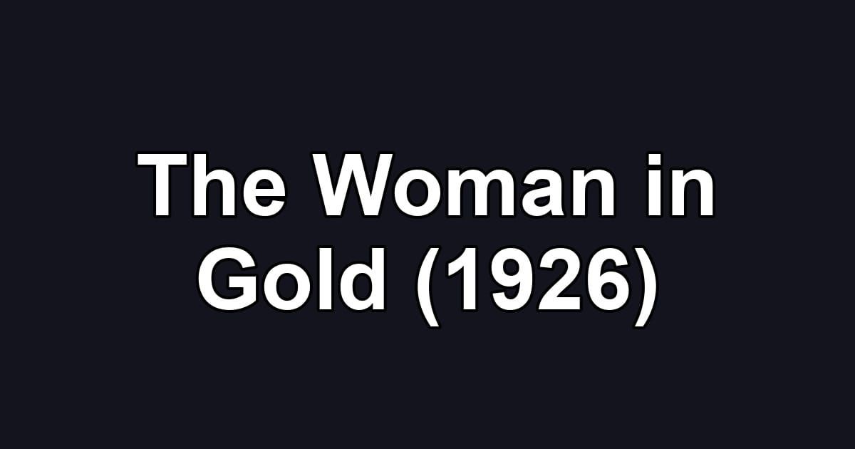 The Woman in Gold (1926)