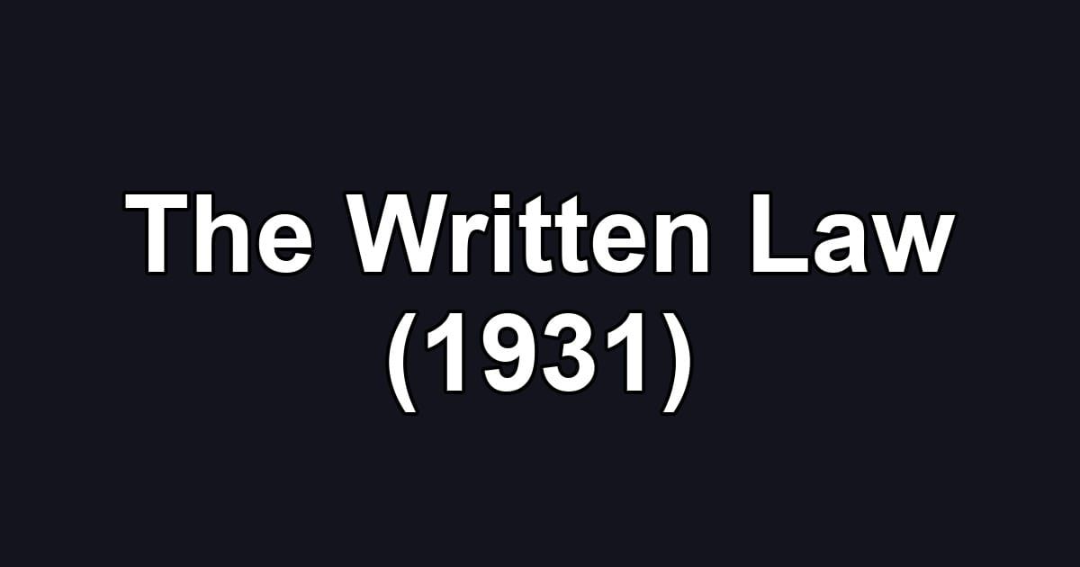 The Written Law (1931)