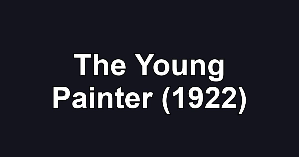 The Young Painter (1922)
