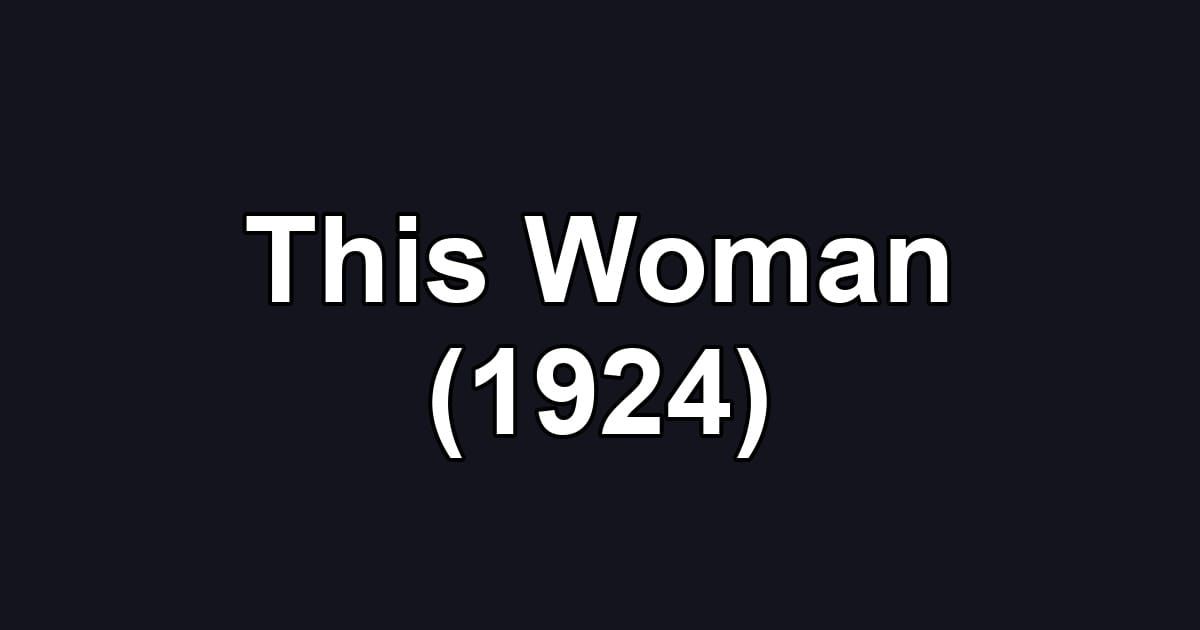 This Woman (1924)