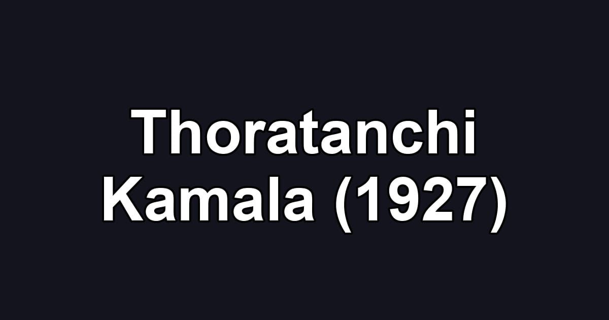 Thoratanchi Kamala (1927)
