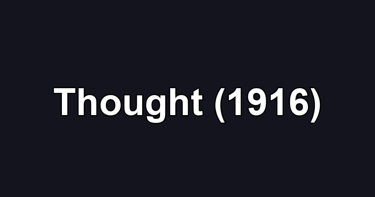 Thought (1916)