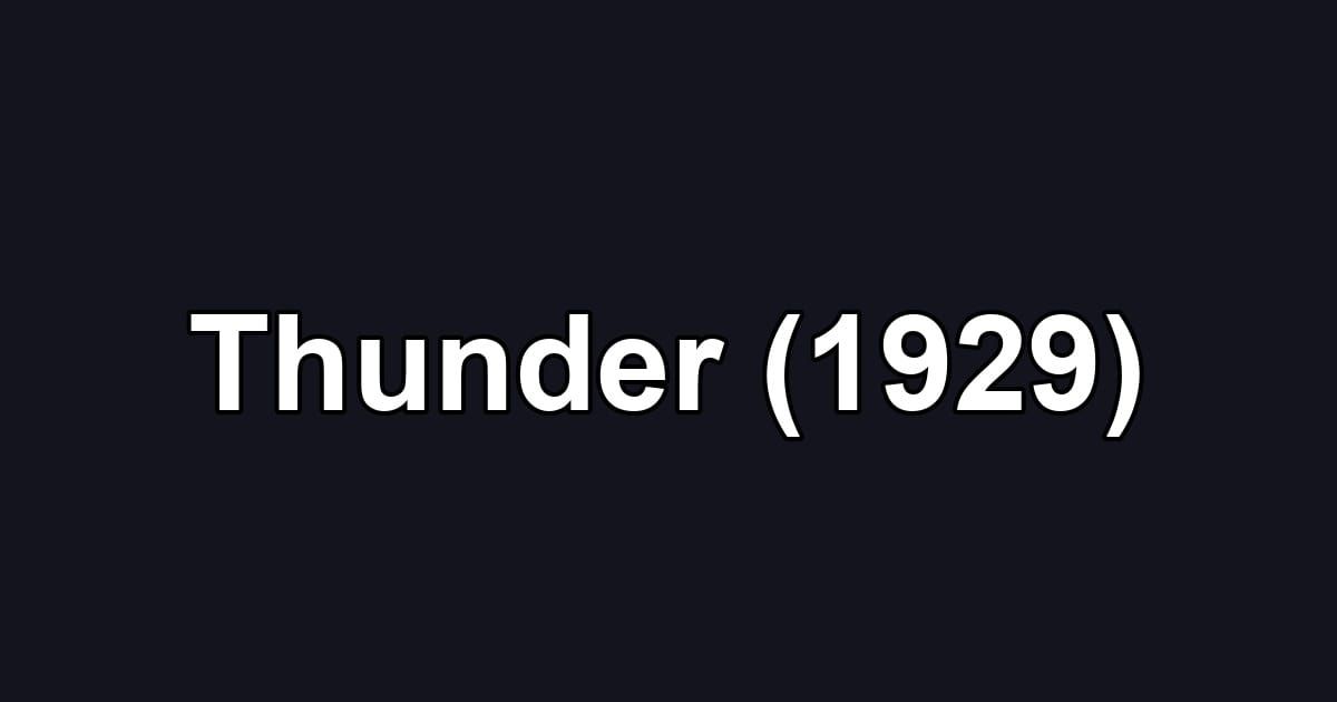 Thunder (1929)