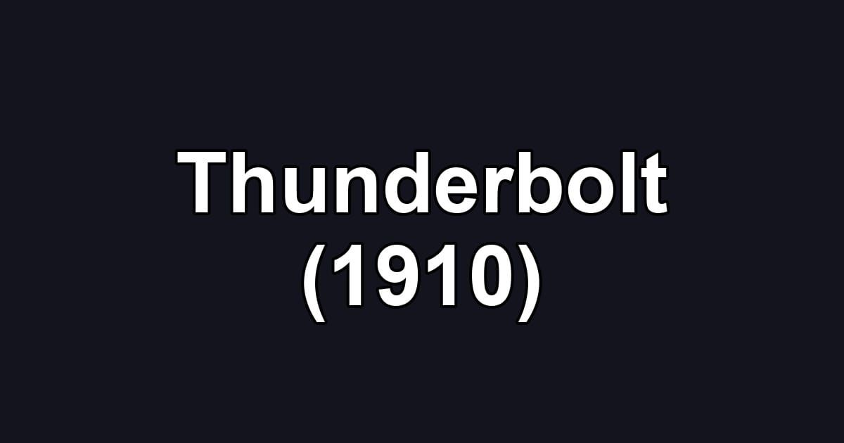 Thunderbolt (1910)